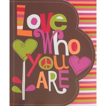 Love Who You Are Petite Soft Bound Journal - 140 Ruled Pages. Daily Notebook Journal Size: 6.5