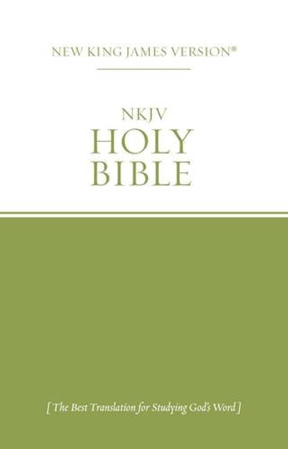 The Holy Bible: New King James Version
