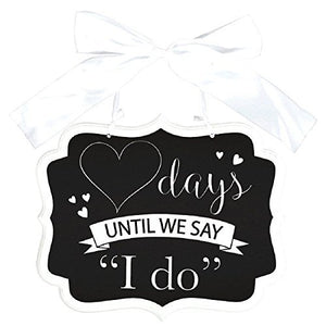 Countdown To"I Do"Sign